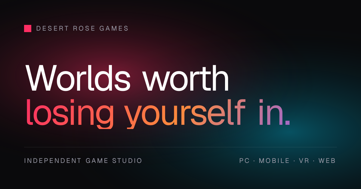 Desert Rose Games — Independent Game Studio